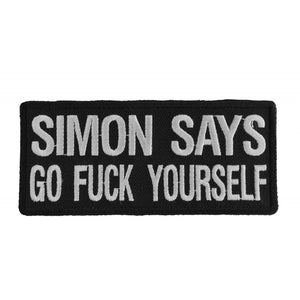 Simon Says Go Fuck Yourself Patch - 4x1.75 inch P1080