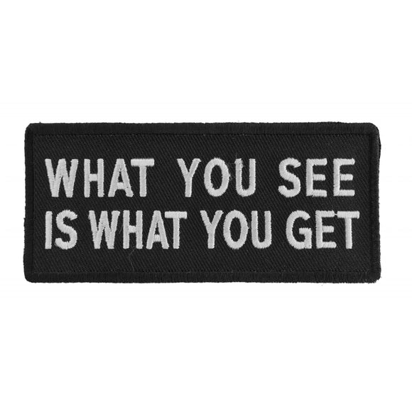 What You See Is What You Get Patch - 4x1.75 inch P1091