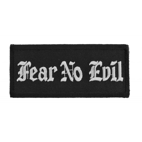 Fear No Evil Iron on Morale Patch - 4x1.75 inch P1208