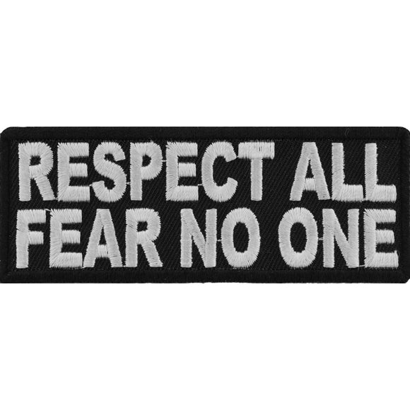 Respect All Fear No One Iron on Morale Patch - 4x1.5 inch P1502