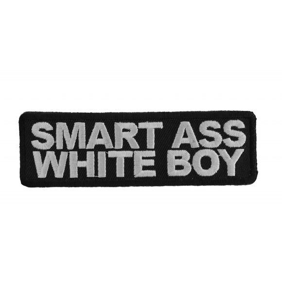 Smart Ass White Boy Patch - 4x1.25 inch P2679