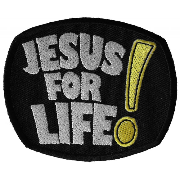 Jesus For Life Patch - 3x2.5 inch P2760