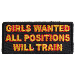 Girls Wanted All Positions Will Train Naughty Iron on Patch - 3x1.5 inch P2947