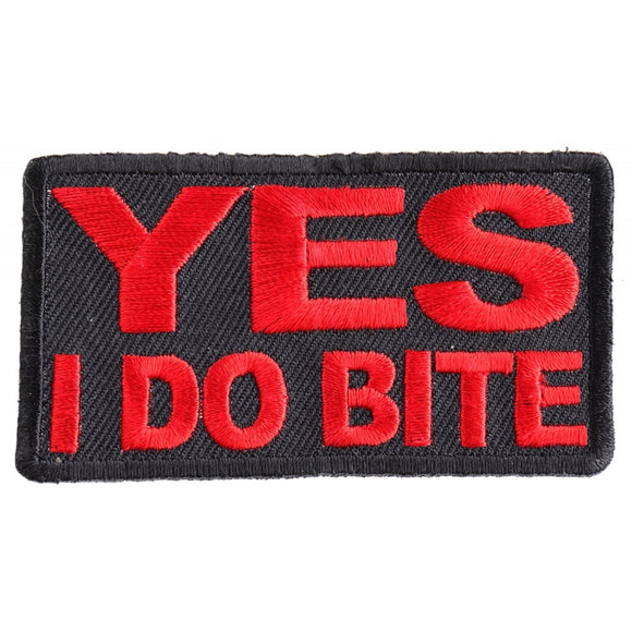 Yes I Do Bite Patch - 3x1.75 inch P3112