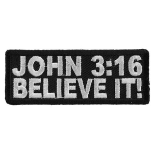 John 3 16 Believe It Patch - 3x1.25 inch P3160