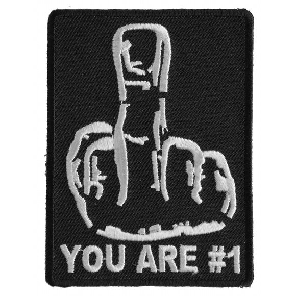 You Are No 1 Middle Finger Patch - 2.5x3.25 inch P3584