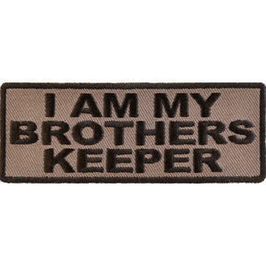 I Am My Brothers Keeper Patch In Black Over Gray - 4x1.5 inch P4002