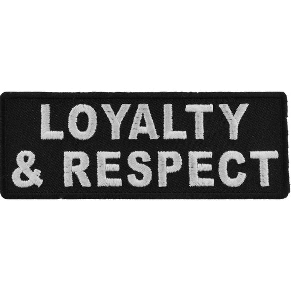 Loyalty and Respect Iron on Morale Patch - 4x1.5 inch P4705