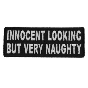 Innocent Looking But Very Naughty Patch - 4x1.5 inch P4739