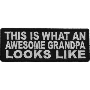 This Is What An Awesome Grandpa Looks Like Patch - 4x1.5 inch P5057