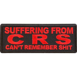 Suffering from CRS Can't Remember Shit Red Patch - 4x1.5 inch P5781